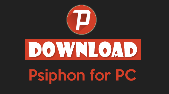 Psiphon for windows 10 download pc